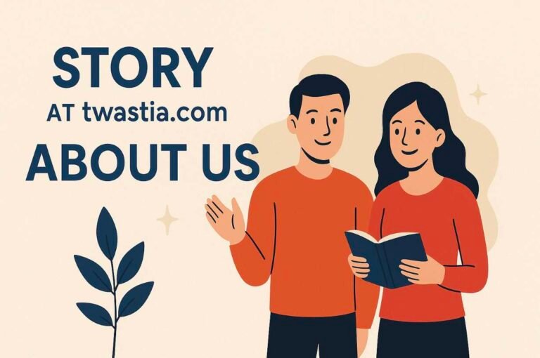 Discover Our Story at twastia com about us 9 twastia com about us